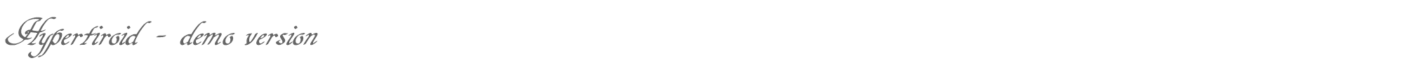 Sample characters Hypertiroid Font